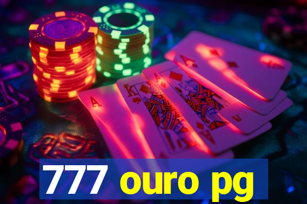 777 ouro pg